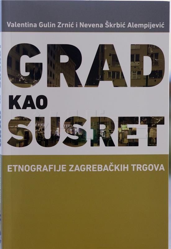 Predstavljena knjiga "Grad kao susret – etnografije zagrebačkih trgova"