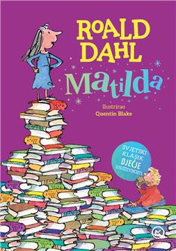 Objavljeno novo izdanje klasika za djecu "Matilda" Roalda Dalha