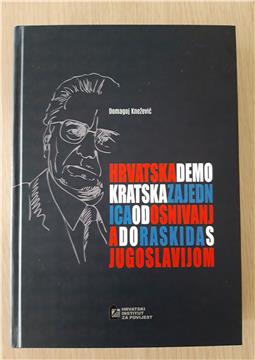 Objavljena knjiga D. Kneževića "HDZ od osnivanja do raskida s Jugoslavijom"