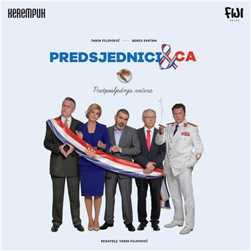 "Predsjednici&ca (Pretposljednja večera)" nova premijera Kerempuha