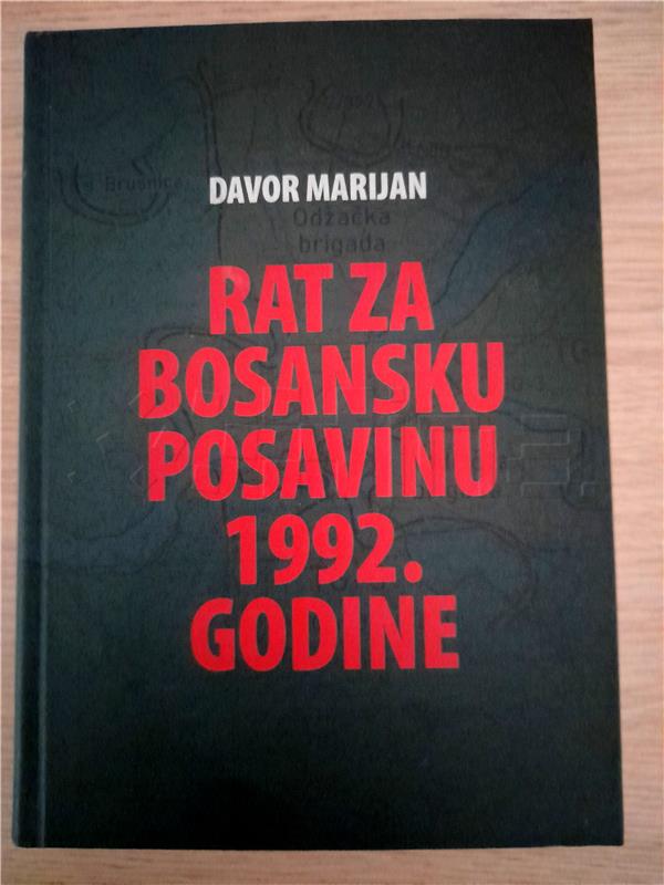 Objavljena knjiga "Rat za Bosansku Posavinu 1992. godine", D. Marijana