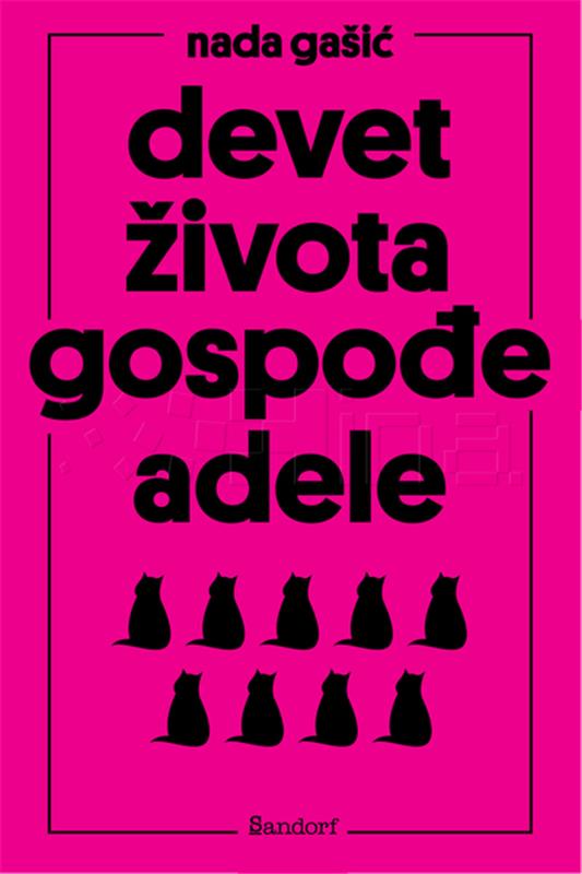 Objavljen novi roman Nade Gašić "Devet života gospođe Adele"