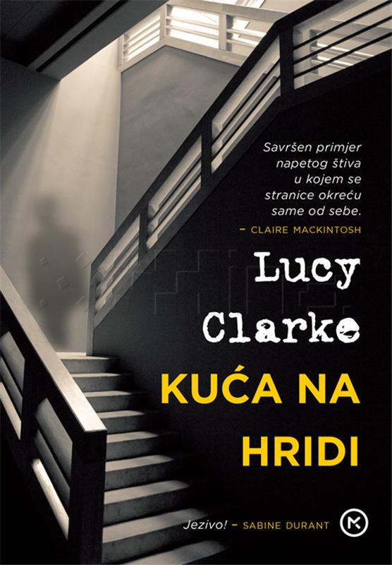 Psihološki krimić "Kuća na hridi" Lucy Clarke na hrvatskom