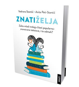 Knjiga "Znati(želja)" koja želi mlade zainteresirati za čitanje popularne znanosti