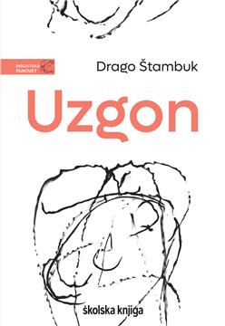 Objavljena nova zbirka pjesama Drage Štambuka "Uzgon"