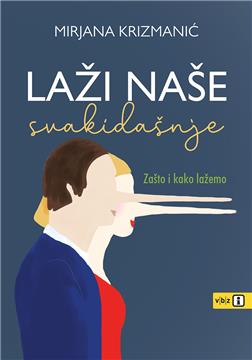 Nova knjiga Mirjane Krizmanić o tome zašto i kako lažemo