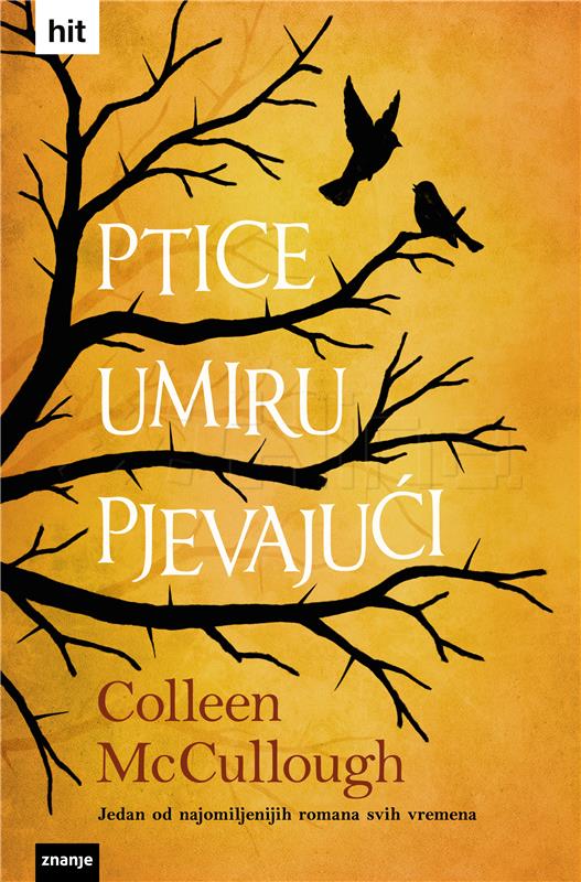 Objavljen bezvremenski klasik "Ptice umiru pjevajući"