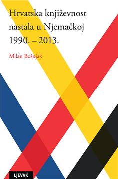 Objavljena knjiga M. Bošnjaka "Hrvatska književnost u Njemačkoj 1990. – 2013."