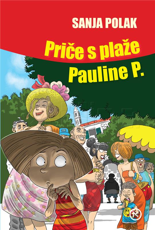 "Priče s plaže Pauline P. " Sanje Polak - novi dnevnik djevojčice Pauline