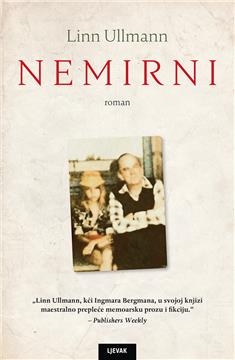 Autobiografska proza Linn Ullmann "Nemirni" u izdanju Naklade Ljevak