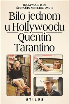 Objavljen prozni prvijenac Quentina Tarantina "Bilo jednom u Hollywoodu"