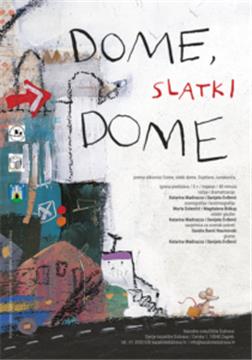 "Dome, slatki dome" premijerno u petak u Dječjem kazalištu Dubrava