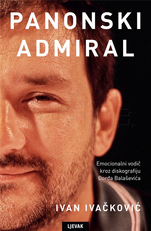 Objavljena biografija Đorđa Balaševića "Panonski admiral"