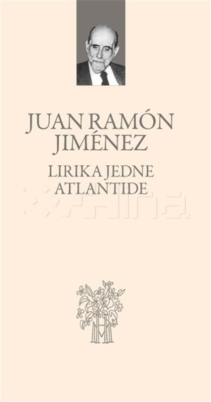 Objavljena knjiga Juana Ramóna Jiméneza "Lirika jedne Atlantide"