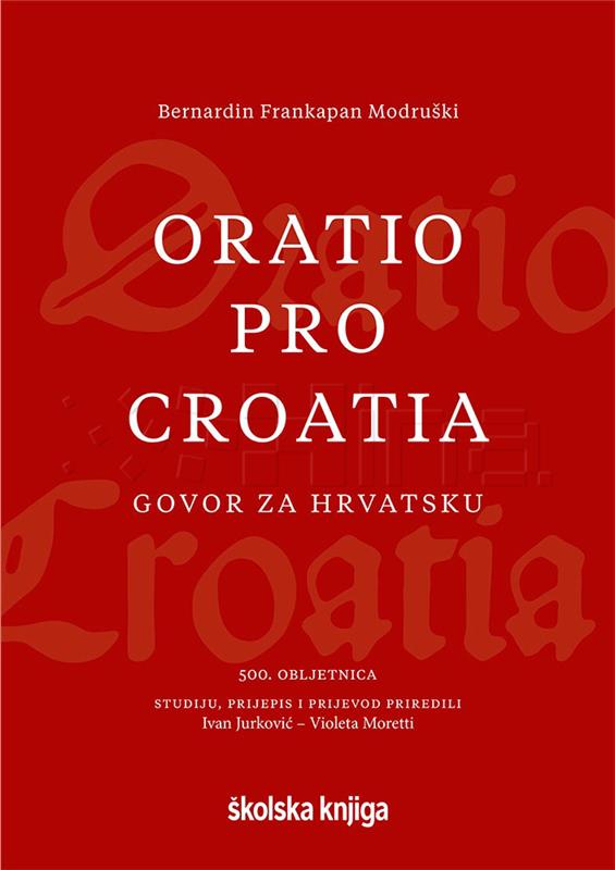 Objavljena knjiga Bernardina Frankapana Modruškoga "Govor za Hrvatsku"