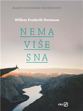 Objavljen klasik nizozemske književnosti "Nema više sna" Willema Frederika Hermansa