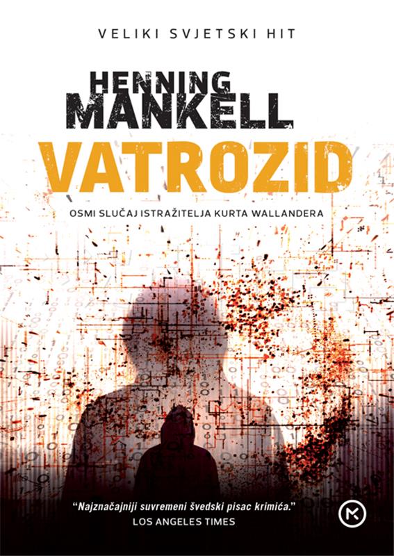 "Vatrozid" Henninga Mankella u izdanju Mozaika knjiga