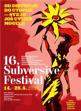 Subversive Festival:  "Od distopije do utopije: sve je još uvijek moguće"