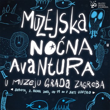 Muzejska noćna avantura u Muzeju grada Zagreba