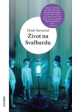 "Život na Svalbardu" Heidi Sævareid u izdanju naklade Oceanmore