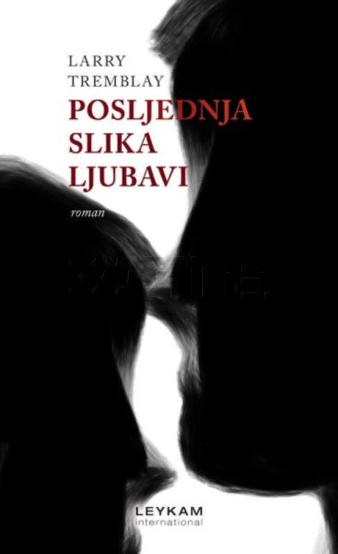 Predstavljen roman Larryja Tremblaya "Posljednja slika ljubavi"