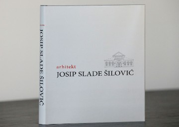 Predstavljanje monografije "Arhitekt Josip Slade Šilović"