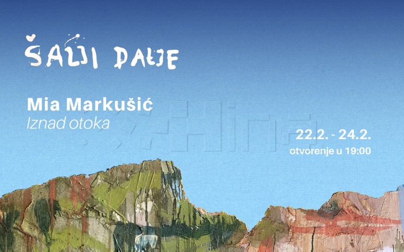 ŠALJI DALJE: Mia Markušić – Iznad otoka