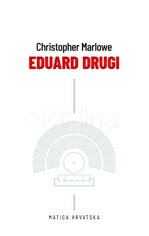 Objavljena drama Christophera Marlowea "Eduard Drugi"