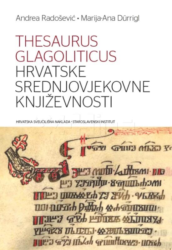 Objavljena knjiga Andreje Radošević i Marije-Ane Dürrigl "Thesaurus glagoliticus"
