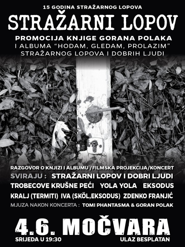 Promocija knjige "Stražarni Lopov" Gorana Polaka 4. lipnja u Močvari