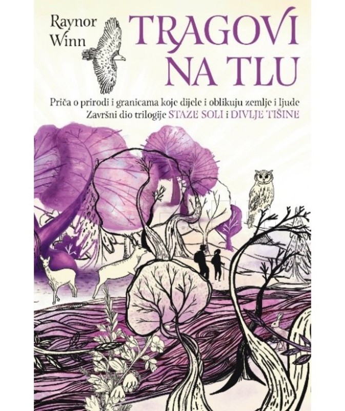 Objavljena knjiga "Tragovi na tlu" Raynor Winn u izdanju Naklade Ljevak