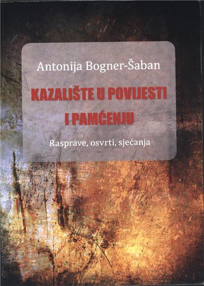 Predstavljena knjiga 'Kazalište u povijesti i pamćenju'                                                                                                                                                                                         