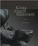 Monografija i izložba povodom desete godišnjice smrti Koste Angelija Radovanija                                                                                                                                                                 