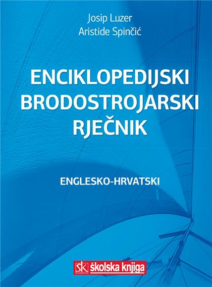 Rijeka: predstavljen enciklopedijski brodostrojarski rječnik                                                                                                                                                                                    