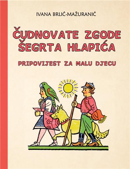 Predstavljeno izvorno izdanje "Čudnovatih zgoda šegrta Hlapića"