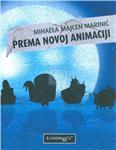 Objavljena knjiga "Prema novoj animaciji" Mihaele Majcen Marinić