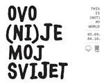 Izložba fotografija 'Ovo nije moj svijet' u Klovićevim dvorima 