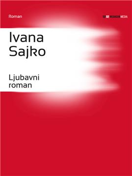 Predstavljen "Ljubavni roman" Ivane Sajko