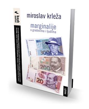 "Marginalije" M. Krleže u novom izdanju Naklade Ljevak