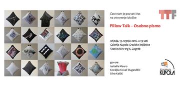 Otvorena izložba "Pillow Talk" u Galeriji Kupola