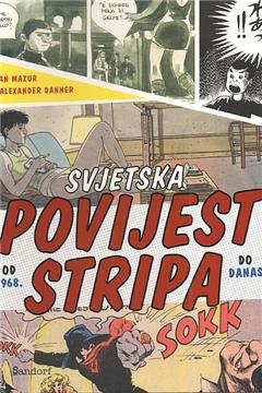 Sandorf objavio 'Svjetsku povijest stripa: od 1968. do danas'